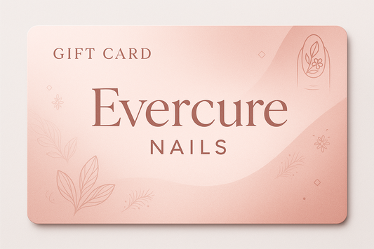 Evercure Nails Gift Card